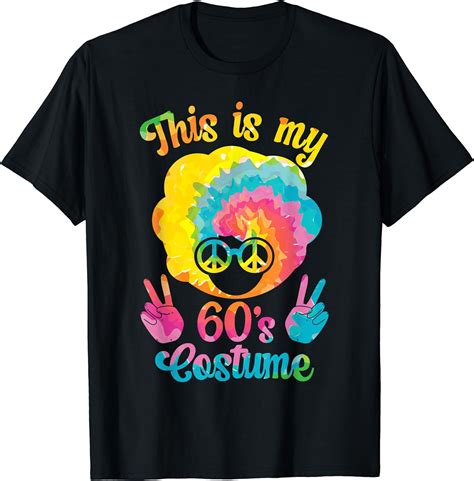 This Is My 60s Costume 60s Outfit For Women And 1960s Tie Dye T Shirt