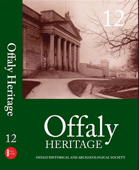 Offaly Heritage Journal 12 Offaly History