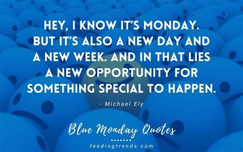 Blue Monday Quotes For Motivation To Start Your Day Perfectly