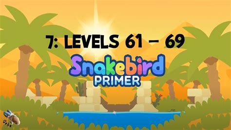 Snakebird Primer 7 Levels 61 69 Full Walkthrough Youtube