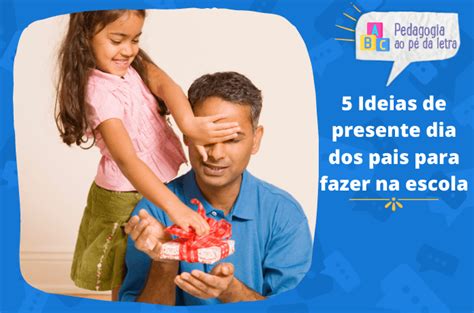 Presente Dia Dos Pais Na Escola - 5 Ideias de presente dia dos pais para fazer na escola | Educação ...
