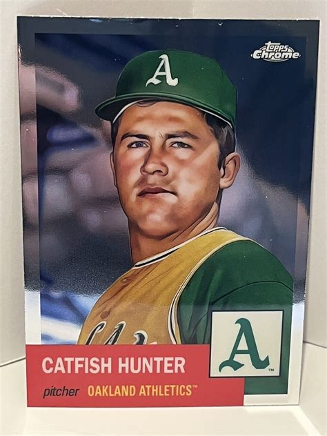 2022 TOPPS CHROME PLATINUM ANNIVERSARY 269 CATFISH HUNTER EBay