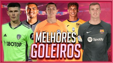 Os Melhores Goleiros PROMISSORES Do Modo Carreira FIFA 23 YouTube