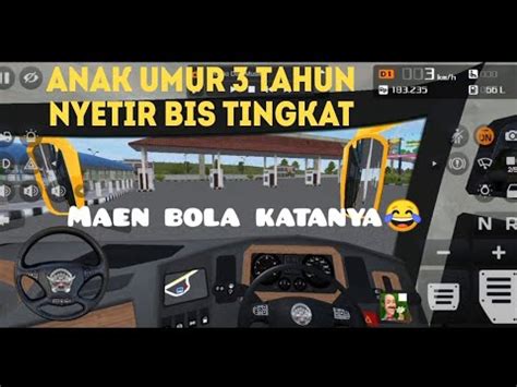 Anan Jadi Supir Bis Bus Tingkat Bus Simulator Indonesia YouTube