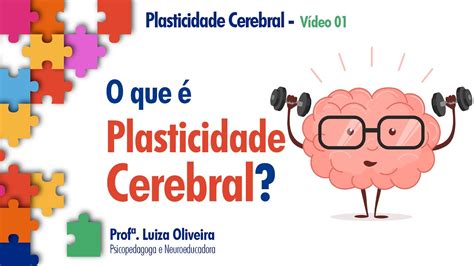 O Que é Plasticidade Cerebral