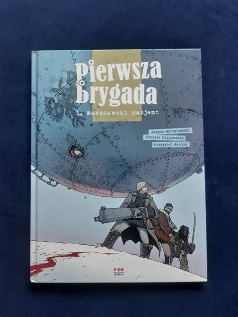 Pierwsza Brygada Warszawski Pacjent Niska Cena Na Allegro Pl