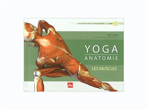 Yoga Anatomie Les Muscles Livres De Yoga Boutique Yoga