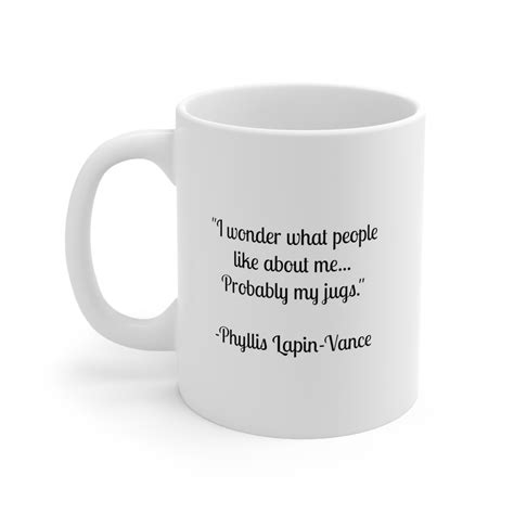 The Office Oz Mug Phyllis Lapin Vance Quote Jugs Etsy