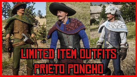 Red Dead Online Limited Items Outfits Prieto Poncho Outfits Youtube