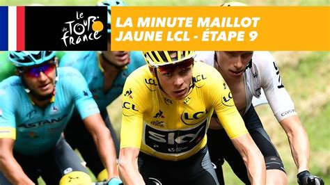 La Minute Maillot Jaune Lcl Tape Tour De France Youtube