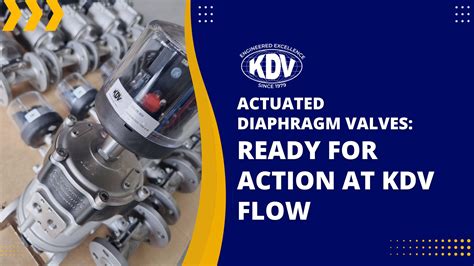 Actuated Diaphragm Valves in AU Ready for Action| KDV Valves