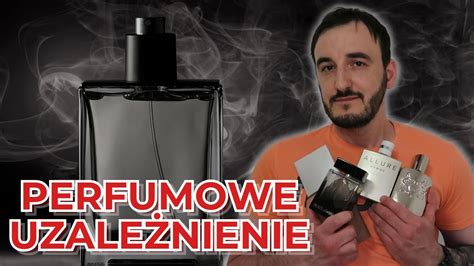 Uzale Nienie Od Perfum Jak Nie Zwariowa I Kupowa Perfumy