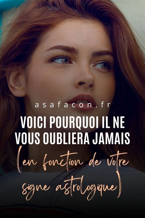 Il Y A Une Chose Dont Votre Ex Compagnon Se Souviendra Toujours Votre