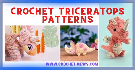 15 Crochet Triceratops Patterns Crochet News