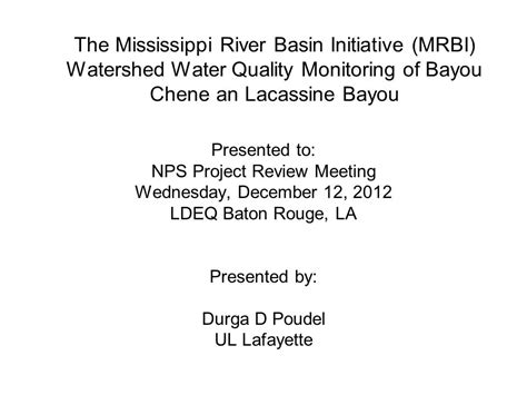 The Mississippi River Basin Initiative Mrbi Watershed Water Quality Monitoring Of Bayou Chene