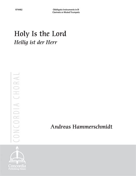 Holy Is The Lord Heilig Ist Der Herr Obbligato B Flat Instruments By Andreas Hammerschmidt