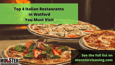 Top 4 Italian Restaurants In Watford You Must Visit | Monster Cleaning