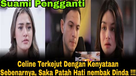 Trailer Suami Pengganti Episode Celine Terkejut Dengan Kenyataan