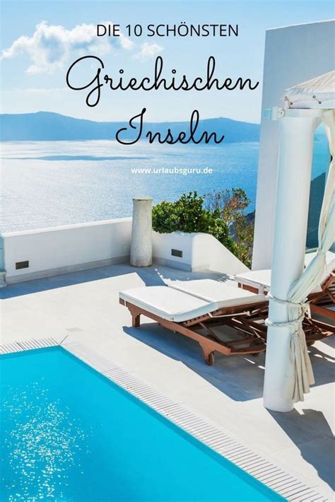 Top Sch Nste Griechischen Inseln Inkl Geheimtipps Vacation