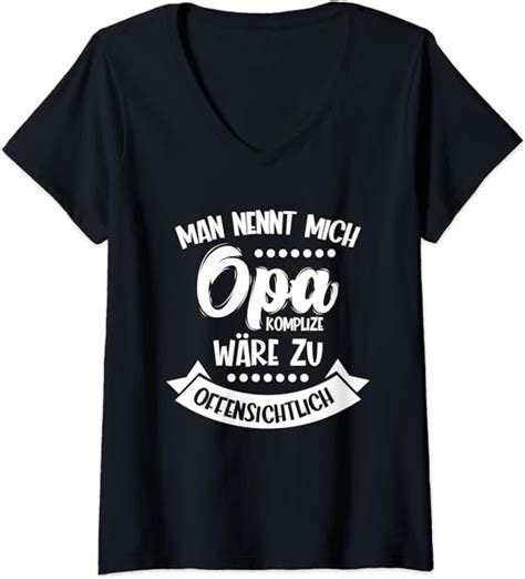 Damen Man nennt mich Opa Komplize wäre zu offensichtlich T Shirt mit