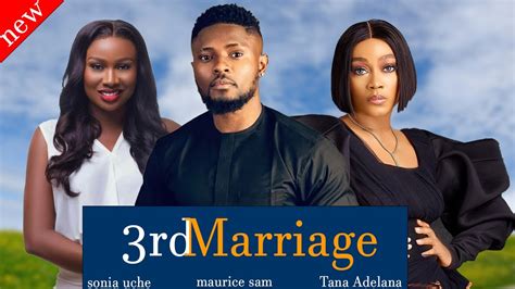 Trending Movie Rd Marriage Maurice Sam Sonia Uche And Tana Adelana