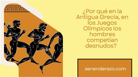 Por qué los atletas de la Antigua Grecia competían en los Juegos