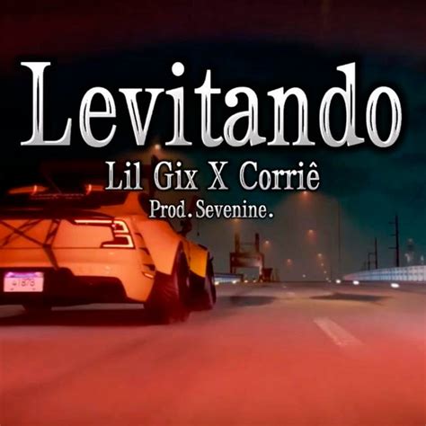 Levitando Canci N De Og Corri Lil Gix Spotify