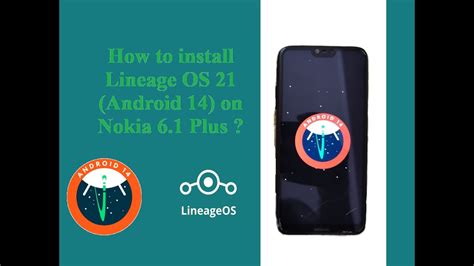 How To Install Official Lineage OS 21 Android 14 On Nokia 6 1 Plus