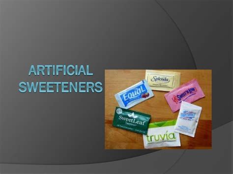 Artificial Sweeteners