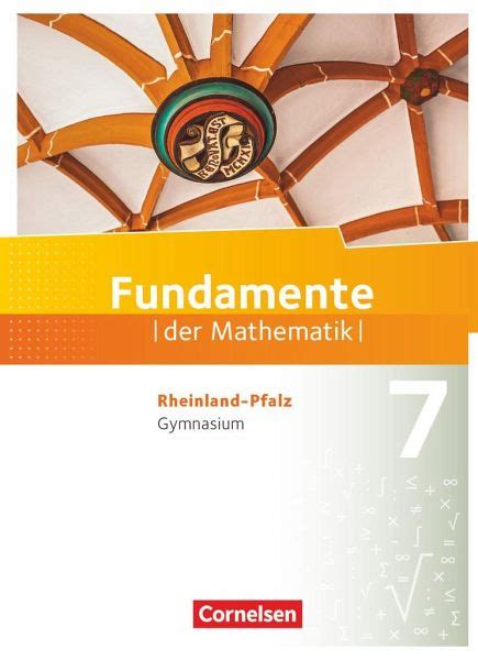 Fundamente der Mathematik 7 Schuljahr Rheinland Pfalz Schülerbuch