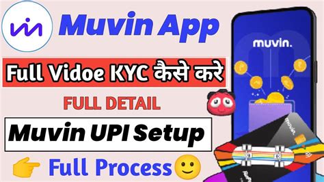 Muvin App Me Full Video Kyc Muvin App Me Upi Id Kaise Banaye Muvin