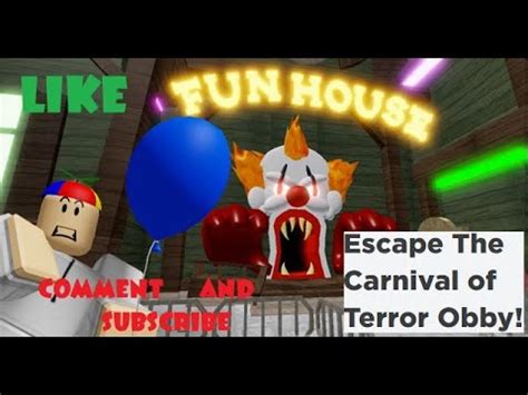 Escape The Carnival Of Terror Obby Walkthrough Scary Youtube