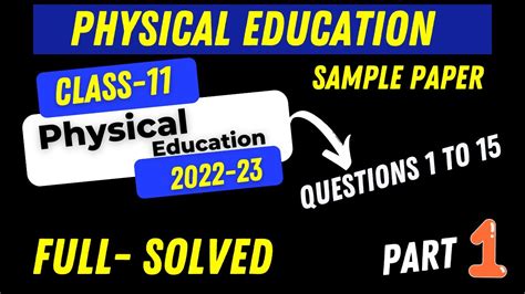 Physical Education Sample Paper 2022 23 Class 11 Fully Solved Part