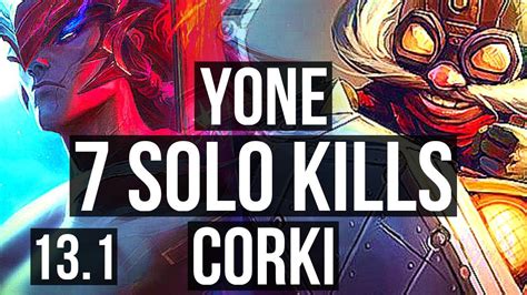 YONE Vs CORKI MID 7 Solo Kills 1 9M Mastery 400 Games Godlike