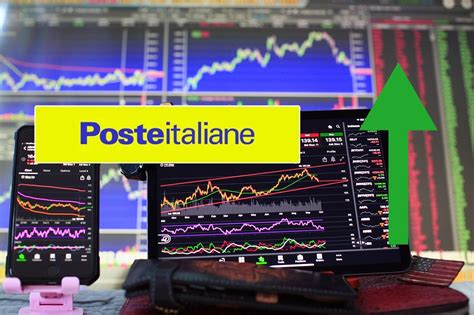 Azioni Poste Italiane Al Massimo Storico Cosa Sta Succedendo Conviene