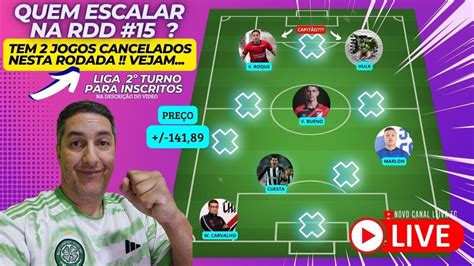 LIVE DICAS DA RDD 15 CARTOLA FC TEM JOGO CANCELADO YouTube