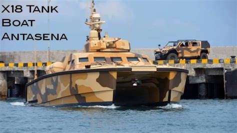 Mengenal Kehebatan Tank Boat Antasena Buatan Indonesia Youtube