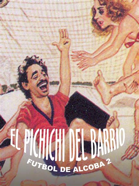 Prime Video El Pichichi Del Barrio