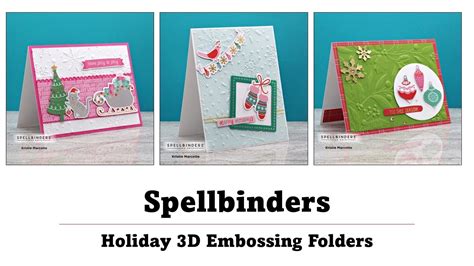 Spellbinders Holiday 3D Embossing Folders YouTube