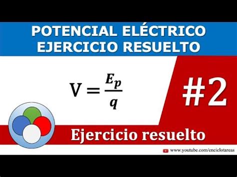 Ejercicio Resuelto Potencial El Ctrico Ejercicio No Youtube