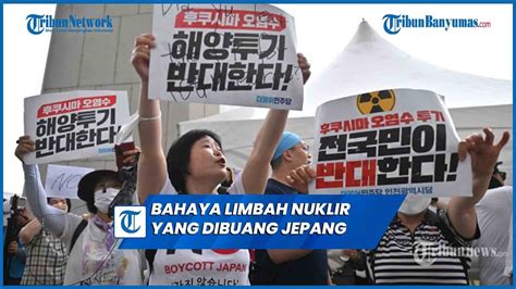 Bahaya Limbah Nuklir Yang Dibuang Jepang Ke Laut Bisa Sebabkan Kanker