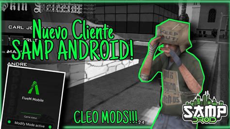 Nuevo Cliente Para Samp Android Fivem Client Cleo Mods Sampdroid