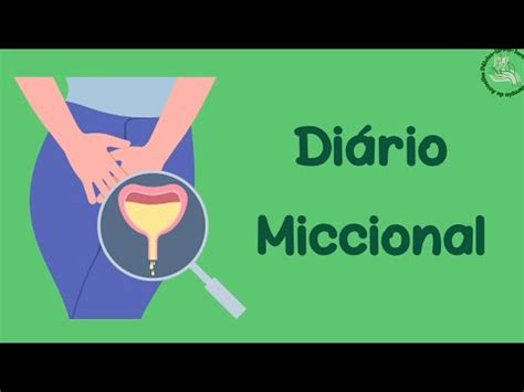 Como Realizar Um Di Rio Miccional Fisioterapia Nas Disfun Es Do