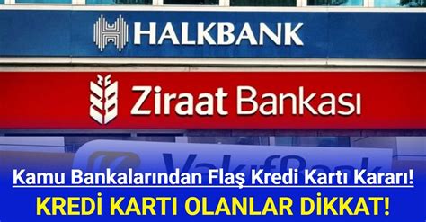 Vakıfbank Ziraat Bankası ve Halkbank Kredi Kartı Kullananlar Dikkat