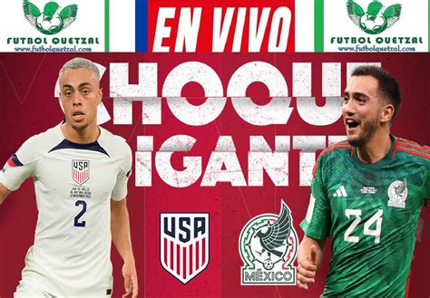 VER México vs Estados Unidos EN VIVO ONLINE TV EN DIRECTO en la gran