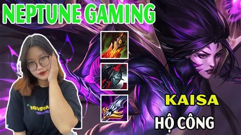 NEPTUNE GAMING KAISA TFT THÁCH ĐẤU KAISA HỘ CÔNG LÕI TỐC ĐÁNH PHÁ