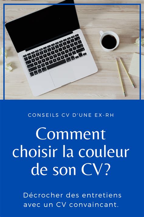 Comment Choisir La Couleur De Son Cv Quelle Couleur Pour Un Cv Est La