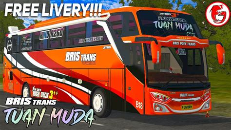 Livery Bus Bris Trans Tuan Muda Jb Shd Ori Rombak Jahat Bussid