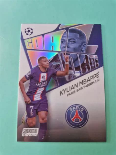 KYLIAN MBAPPE GOAL Force Insert Psg Topps Stadium Club Chrome 2022 2023