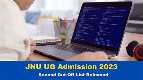 JNU UG Admission 2023: Second Cut-Off List Released At jnuee.jnu.ac.in; Check Details Here